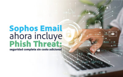 Sophos Email ahora incluye Phish Threat